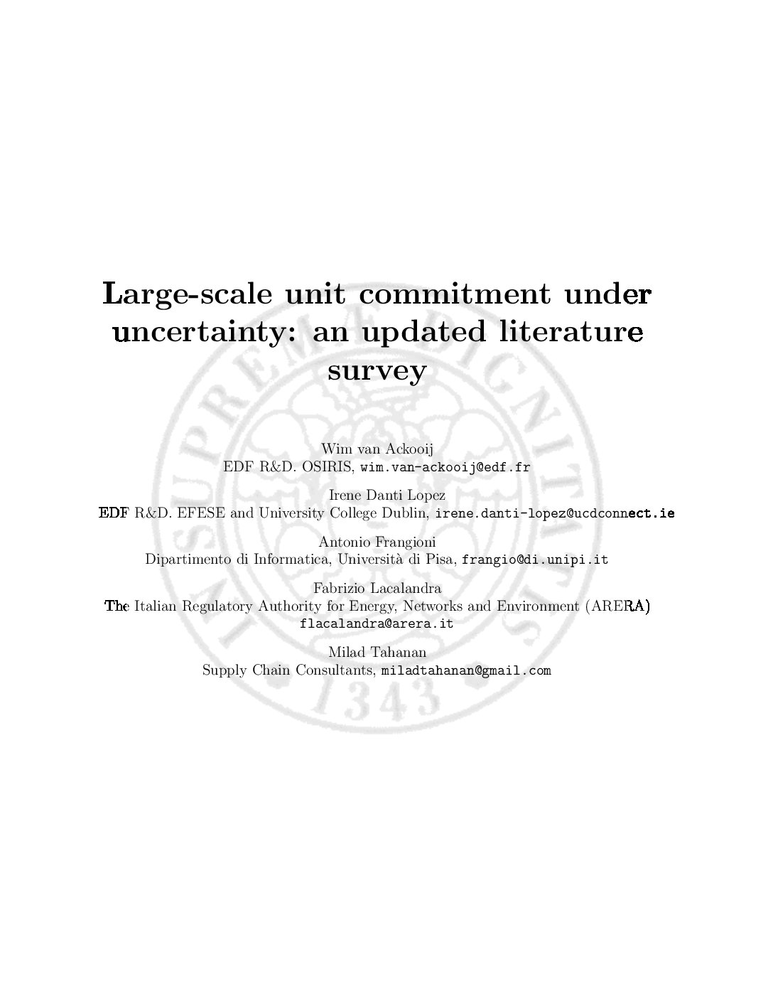 An Updated Survey Of Algorithmic Approaches To Unit Commitment Problems Under Uncertainty
